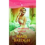 O aventura secreta - Mary Balogh, editura Litera