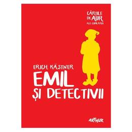 Emil şi detectivii-Cărțile de aur ale copilăriei autor Erich Kastner editura Grupul Editorial Art