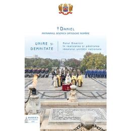 Unire si demnitate - patriarhul daniel, editura basilica