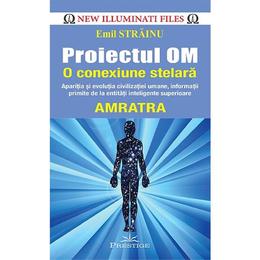 Proiectul om, o conexiune stelara - emil strainu, editura prestige