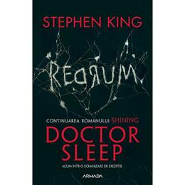 Doctor sleep - stephen king, editura nemira