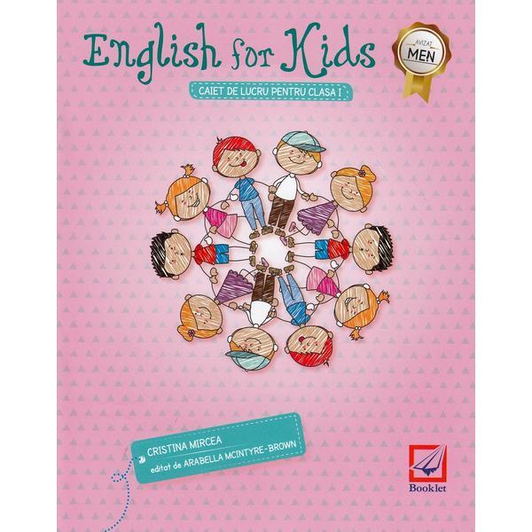 English for kids - clasa 1 - caiet de lucru. ed. 2018 - cristina mircea