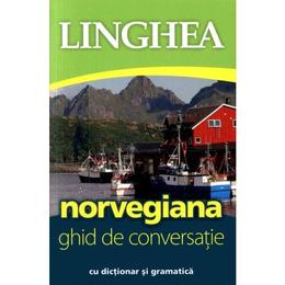 Norvegiana. Ghid de conversatie cu dictionar si gramatica, editura Linghea