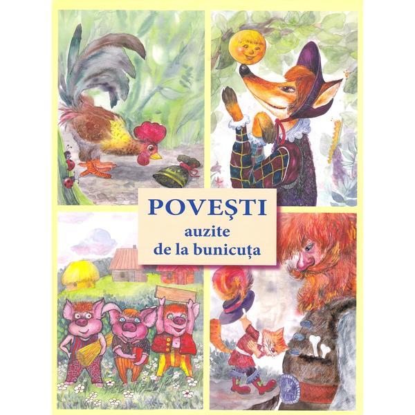Povesti auzite de la bunicuta - ala bujor, vadim rusu, editura epigraf