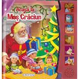 Acasa la Mos Craciun, editura Girasol