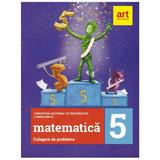 Matematica - Clasa 5 - Culegere de probleme. Concursul national LuminaMath, editura Grupul Editorial Art