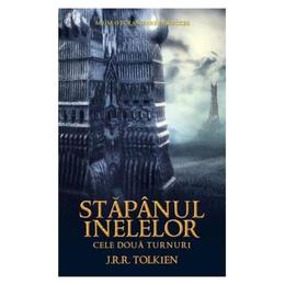 Stapanul inelelor: cele doua turnuri - j. r. r. tolkien, editura rao