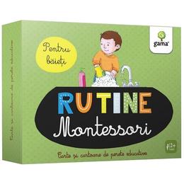 Rutine montessori pentru baieti, editura gama