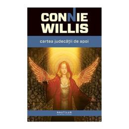 Cartea Judecatii de apoi - Connie Willis, editura Nemira
