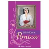 Ponica - Silvia Kerim, editura Carminis