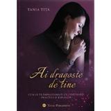 Ai dragoste de tine - Tania Tita, editura Total Publishing
