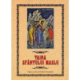 Taina Sfantului Maslu, editura Cartea Ortodoxa