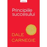 Principiile succesului - Dale Carnegie, editura Litera