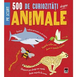 500 de curiozitati despre animale, editura rao
