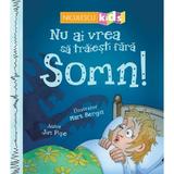 Nu ai vrea sa traiesti fara somn! - Jim Pipe, editura Niculescu