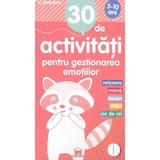30 de activitati pentru gestionarea emotiilor - Gilles Diederichs, editura Didactica Publishing House