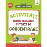 Rezolv fara ajutor: Activitati pentru exersarea puterii de concentrare 3-5 ani, editura Gama