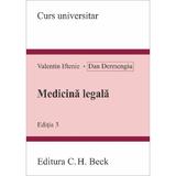 Medicina legala Ed.3 - Valentin Iftenie, Dan Dermengiu, editura C.h. Beck