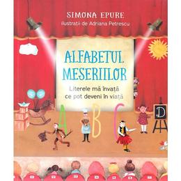 Alfabetul meseriilor - simona epure, adriana petrescu, editura litera