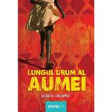 Lungul drum al Aumei - Eucabeth Odhiambo, editura Grupul Editorial Art