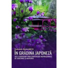 In gradina japoneza - Gabriela Elena Mech, editura Bmi