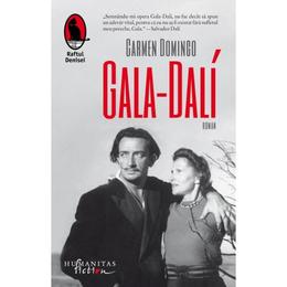 Gala-Dali - Carmen Domingo, editura Humanitas