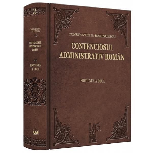 Contenciosul administrativ roman ed.2 - constantin g. rarincescu