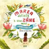 Marea dorinta a unei zane mici - loredana stanca-dinu, corina dragan