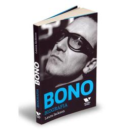 Bono. Biografia - Laura Jackson, editura Publica