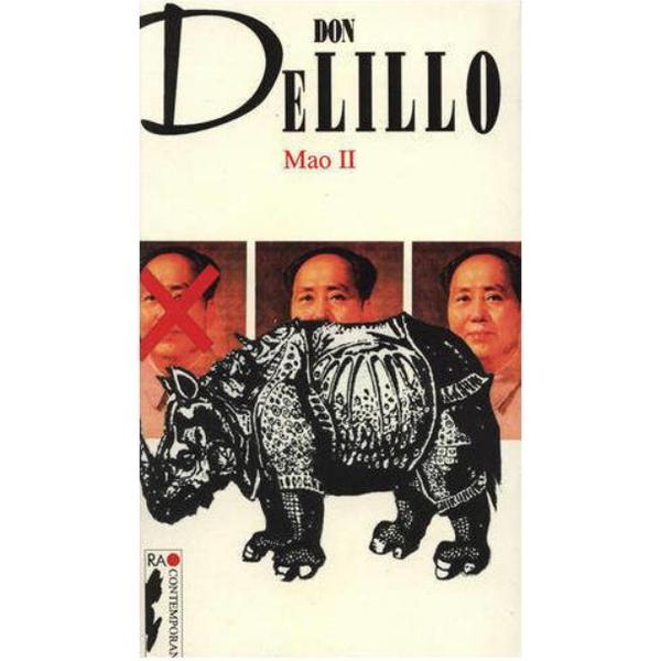 Mao Ii - Don Delillo, editura Rao