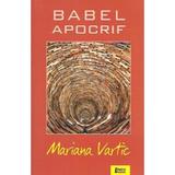 Babel Apocrif - Mariana Vartic, editura Limes