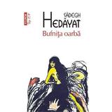 Bufnita oarba - Sadegh Hedayat, editura Polirom