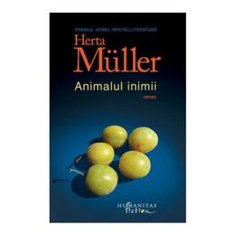 Animalul inimii - herta muller, editura humanitas