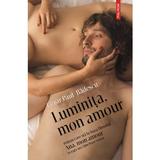 Luminita, mon amour - Cezar Paul-Badescu, editura Polirom