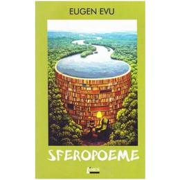 Sferopoeme - eugen evu, editura limes