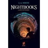 Nightbooks - J.A. White, editura Storia