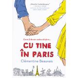 Cu tine in Paris - Clementine Beauvais, editura Epica