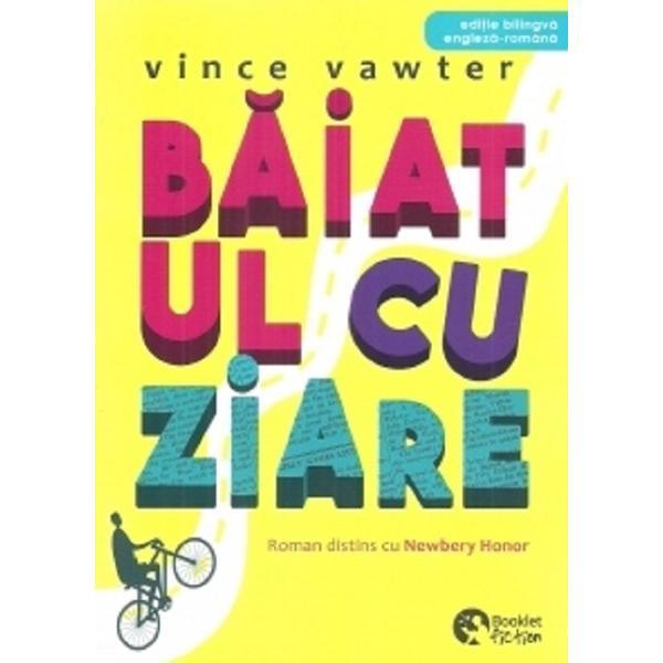 Baiatul cu ziare - Vince Vawter, editura Booklet