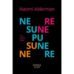 Nesupunere - naomi alderman, editura storia