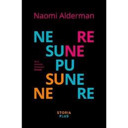 Nesupunere - Naomi Alderman, editura Storia