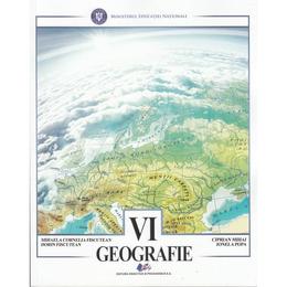 Geografie - Clasa 6 - Manual - Mihaela Cornelia Fiscutean, Dorin Fiscutean, editura Didactica Si Pedagogica
