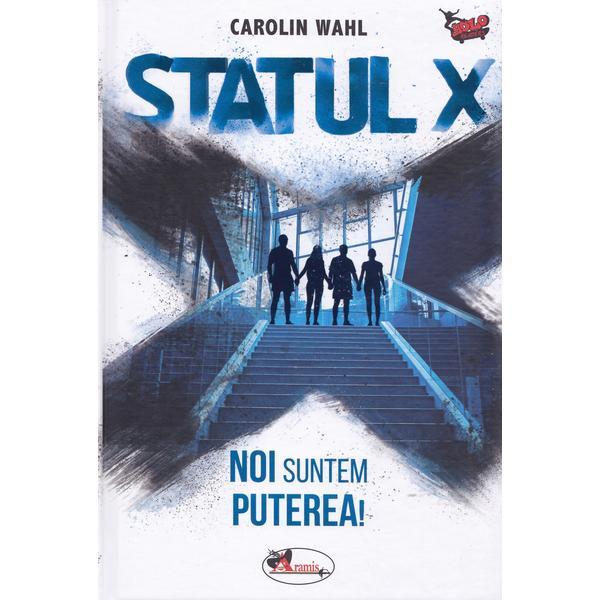 Statul x - carolin wahl, editura aramis