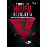 Haven vol.2. Revolutia - Simon Lelic, editura Aramis
