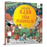 Noaptea de Ajun in Tara Minunilor - Carys Bexington, Kate Hindley, editura Gama