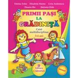 Primii pasi la gradinita Caiet 3-4 ani - Dorina Telea, Elisabeta Martac, editura Carminis