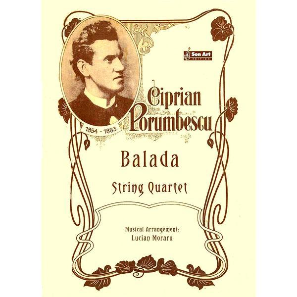 Balada. String Quartet - Ciprian Porumbescu, editura Sonart