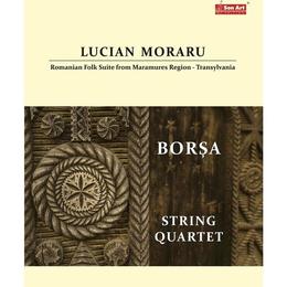 Borsa. String Quartet - Lucian Moraru, editura Sonart