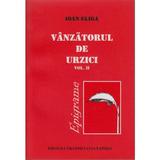 Vanzatorul de urzici vol. II - Ioan Gliga, editura Transilvania Expres