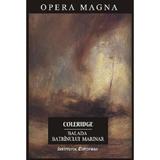 Balada batranului marinar - Coleridge, editura Institutul European