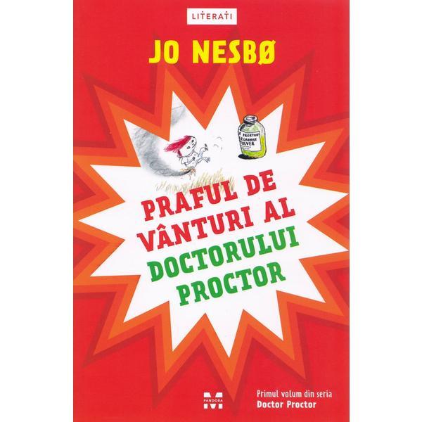 Praful de vanturi al doctorului proctor - jo nesbo, editura pandora